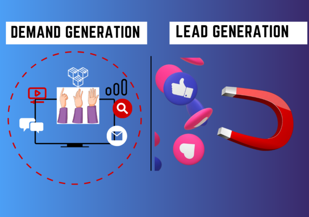Demand Generation vs. Lead Generation: Unpacking the Difference